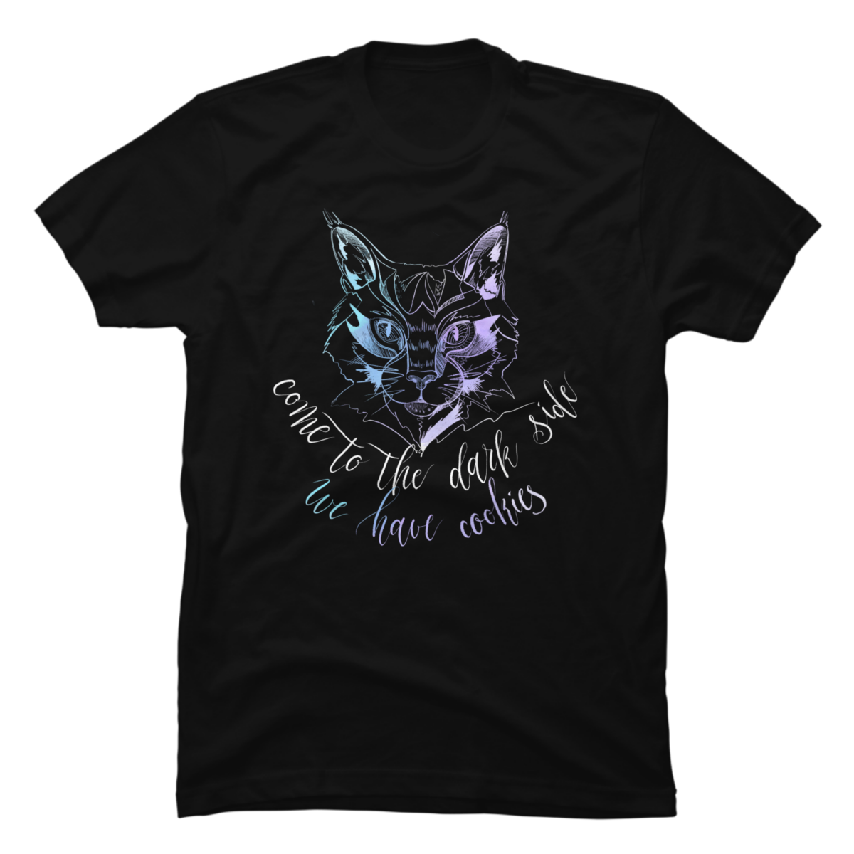 come to the dark side we have cookies t shirt come to the dark side we have cookies t shirt